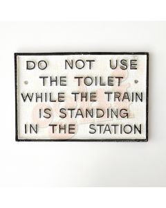 Do Not Use Toilet Sign 29cm 2.3kg