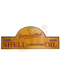 Guaranteed Shell Sign 50cm