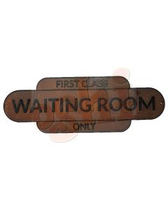 Waiting Room Sign Rust 60cm