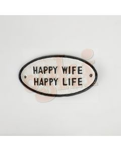 Happy Wife Happy Life Sign 16cm