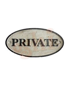 Private Oval Sign Rusty